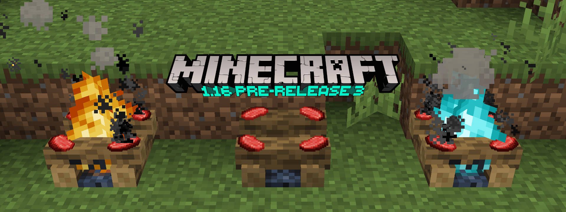 Minecraft 1.16 Pre-Release 3, 4 & 5