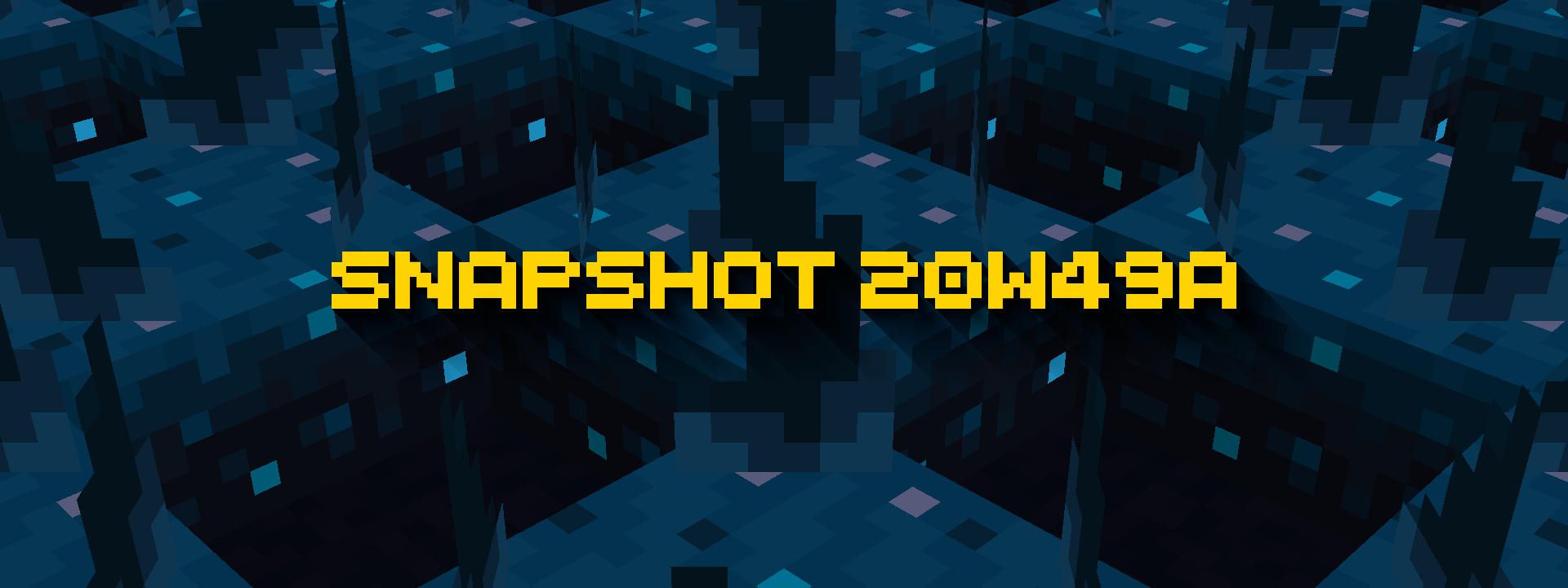 Minecraft Snapshot 20w49a